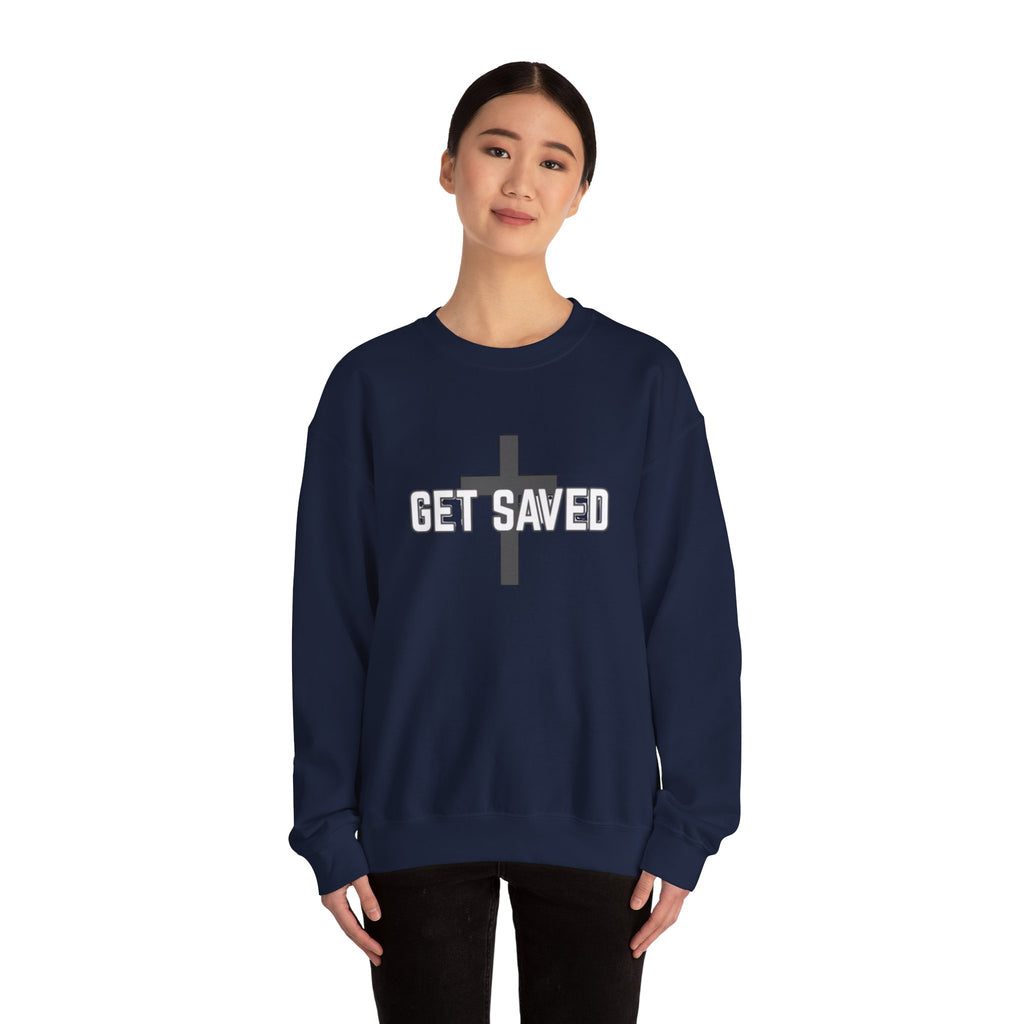 Get Saved Crewneck Sweatshirt — Christian Cross Faith Pullover